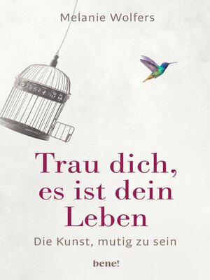 cover image of Trau dich, es ist dein Leben